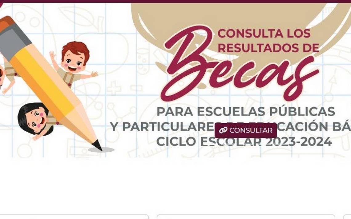 Resultados Becas SEP Hidalgo 2023-2024: ¿Cómo Consultarlos? - El Sol De ...